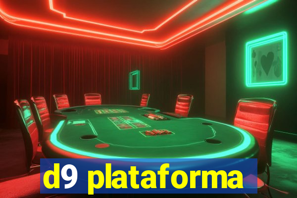 d9 plataforma